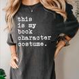This Is My Book Character Costume Halloween Kid Adult Women's Comfort Colors T-Shirt Pepper This Is My Book Character Costume Halloween Kid Adult Women's Comfort Colors T-Shirt Pepper