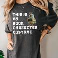 This Is My Book Character Costume Reading For Him & Her Cool Women's Comfort Colors T-Shirt Pepper This Is My Book Character Costume Reading For Him & Her Cool Women's Comfort Colors T-Shirt Pepper