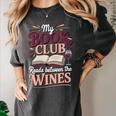 My Book Club Reads Between The Wines Women's Comfort Colors T-Shirt Pepper