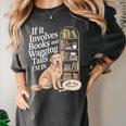 Book And Dog Lover Bookworm Reader Book Lover Women's Comfort Colors T-Shirt Pepper