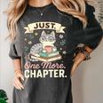 Book Lover Cute Cat Coffee Just 1 More Chapter Cozy Reading Women's Comfort Colors T-Shirt Pepper