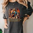 Book Lovers In A World Full Of Bookworms Be A Book Dragon Women's Comfort Colors T-Shirt Pepper