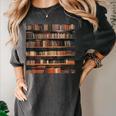 Book Book Shelves Library Women's Comfort Colors T-Shirt Pepper