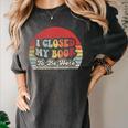 Book Shirt I Closed My Book To Be Here Nerdy Books Women's Comfort Colors T-Shirt Pepper Book Shirt I Closed My Book To Be Here Nerdy Books Women's Comfort Colors T-Shirt Pepper