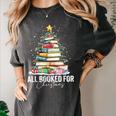 All Booked For Christmas Coquette Books Teacher Xmas Tree Women's Comfort Colors T-Shirt Pepper All Booked For Christmas Coquette Books Teacher Xmas Tree Women's Comfort Colors T-Shirt Pepper