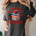 All Booked For Valentines Book Lovers Teacher Student Women's Comfort Colors T-Shirt Pepper All Booked For Valentines Book Lovers Teacher Student Women's Comfort Colors T-Shirt Pepper