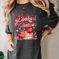 All Booked For Valentines Cute Book Lover Quote Women's Comfort Colors T-Shirt Pepper All Booked For Valentines Cute Book Lover Quote Women's Comfort Colors T-Shirt Pepper