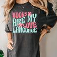 Books Are My Love Language Book Lover Reading Women's Comfort Colors T-Shirt Pepper Books Are My Love Language Book Lover Reading Women's Comfort Colors T-Shirt Pepper