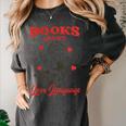 Books Are My LoveLanguage Cupid Valentines Women's Comfort Colors T-Shirt Pepper