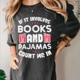 Books Pajamas Read Reading Book Librarian Women Girls Women's Comfort Colors T-Shirt Pepper