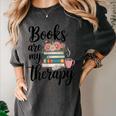 Books Are My Therapy Coffee Books Flowers Bookish Book Lover Women's Comfort Colors T-Shirt Pepper