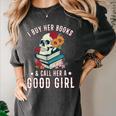 I Buy Her Books Call Her A Good Girl Book Lover Skull Women's Comfort Colors T-Shirt Pepper I Buy Her Books Call Her A Good Girl Book Lover Skull Women's Comfort Colors T-Shirt Pepper