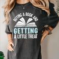 Buying A Book And Getting A Little Treat Women's Comfort Colors T-Shirt Pepper Buying A Book And Getting A Little Treat Women's Comfort Colors T-Shirt Pepper