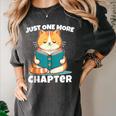 Cat Reading Books Bookworm Read One More Chapter Women's Comfort Colors T-Shirt Pepper Cat Reading Books Bookworm Read One More Chapter Women's Comfort Colors T-Shirt Pepper