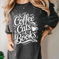 Coffee Cats & Books Reading Book Lover Reader Women's Comfort Colors T-Shirt Pepper Coffee Cats & Books Reading Book Lover Reader Women's Comfort Colors T-Shirt Pepper