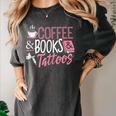 Coffee Lover Shirt Coffee And Books And Tattoos Men Women Women's Comfort Colors T-Shirt Pepper Coffee Lover Shirt Coffee And Books And Tattoos Men Women Women's Comfort Colors T-Shirt Pepper