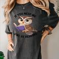 Cool Owl If You Need Me Owl Be Reading Book Students Women's Comfort Colors T-Shirt Pepper Cool Owl If You Need Me Owl Be Reading Book Students Women's Comfort Colors T-Shirt Pepper