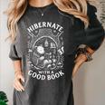 Cozy Bear Reading Hibernate With a Book Women's Comfort Colors T-Shirt Pepper