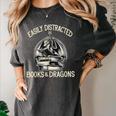 Easily Distracted By Books And Dragons Book Dragon Lover Women's Comfort Colors T-Shirt Pepper