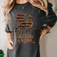 Easily Distracted By Dragons And Books Library Dragon Lover Women's Comfort Colors T-Shirt Pepper