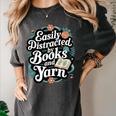 Easily Distracted By Yarn And Books Women's Comfort Colors T-Shirt Pepper