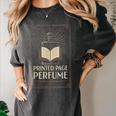 Printed Page Perfume Book Lover Saying Women's Comfort Colors T-Shirt Pepper