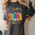 Equality Book LGBTQ Wildflowers Equal Rights Gay Kindness Women's Comfort Colors T-Shirt Pepper