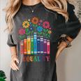 Equality Love Peace Compassion Books Protest Women Girls Kid Women's Comfort Colors T-Shirt Pepper Equality Love Peace Compassion Books Protest Women Girls Kid Women's Comfort Colors T-Shirt Pepper