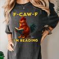 F-CAW-F I'm Reading Chicken Book Lover Introvert Meme Women's Comfort Colors T-Shirt Pepper F-CAW-F I'm Reading Chicken Book Lover Introvert Meme Women's Comfort Colors T-Shirt Pepper