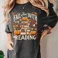 Fall In Love With Reading Book Autumn Pumpkins And Teachers Women's Comfort Colors T-Shirt Pepper