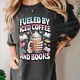 Fueled By Iced Coffee And Books Book Lover Retro Women's Comfort Colors T-Shirt Pepper