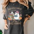 The Only Ghost I Need Is The Holy Ghost Books Reading Lovers Women's Comfort Colors T-Shirt Pepper