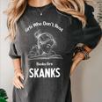 Girls Who Don't Read Book Are Skanks Design Women's Comfort Colors T-Shirt Pepper