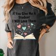 If You Give Me A Student I Will Love Them Book Magic Premium Tri-Blend Women's Comfort Colors T-Shirt Pepper