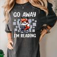 Go Away I'm Reading Book Reader Cute Fox Loves Books Women's Comfort Colors T-Shirt Pepper Go Away I'm Reading Book Reader Cute Fox Loves Books Women's Comfort Colors T-Shirt Pepper