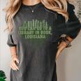 Go To a Library In Book Louisiana Pun LA Joke Baton Rouge Women's Comfort Colors T-Shirt Pepper Go To a Library In Book Louisiana Pun LA Joke Baton Rouge Women's Comfort Colors T-Shirt Pepper