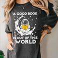 Good Book Is Out Of This World Astronaut Moon Space Reading Women's Comfort Colors T-Shirt Pepper