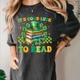 Goods Luck Read Librarian Book Patrick Days Shamrock Clover Women's Comfort Colors T-Shirt Pepper