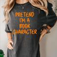 Halloween Pretend I'm Book Character Costume Lazy Adult Kids Women's Comfort Colors T-Shirt Pepper Halloween Pretend I'm Book Character Costume Lazy Adult Kids Women's Comfort Colors T-Shirt Pepper