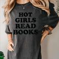 Hot Girls Read Books Lover Bookworm Librarian Book Reading Women's Comfort Colors T-Shirt Pepper