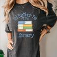 I'd Rather Be At The Library Book Lover Loves Books Women's Comfort Colors T-Shirt Pepper I'd Rather Be At The Library Book Lover Loves Books Women's Comfort Colors T-Shirt Pepper
