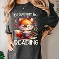 I'd Rather Be Reading Cute Fox Book Lover Reader Bookworm Women's Comfort Colors T-Shirt Pepper I'd Rather Be Reading Cute Fox Book Lover Reader Bookworm Women's Comfort Colors T-Shirt Pepper