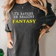 I'd Rather Be Reading Fantasy Epic Magic Book Lover Geek Women's Comfort Colors T-Shirt Pepper