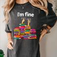 I'm Fine Reading Books Reader Book Lover Librarian Women's Comfort Colors T-Shirt Pepper