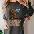 Introverted But Willing To Discuss Nephilim Women's Comfort Colors T-Shirt Pepper Introverted But Willing To Discuss Nephilim Women's Comfort Colors T-Shirt Pepper