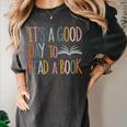 It’s a Good Day To Read a Book Lovers Library Reading Women Women's Comfort Colors T-Shirt Pepper