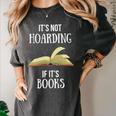 It's Not Hoarding If It's Books Premium Tri-Blend Women's Comfort Colors T-Shirt Pepper