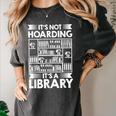 It's Not Hoarding Library Book Collecting Book Librarian Women's Comfort Colors T-Shirt Pepper
