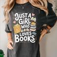 Just a Girl Who Loves Books Bookish Readers Book Lover Girls Women's Comfort Colors T-Shirt Pepper Just a Girl Who Loves Books Bookish Readers Book Lover Girls Women's Comfort Colors T-Shirt Pepper