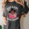 Just A Girl Who Loves Books Cute African American Afro Women's Comfort Colors T-Shirt Pepper Just A Girl Who Loves Books Cute African American Afro Women's Comfort Colors T-Shirt Pepper